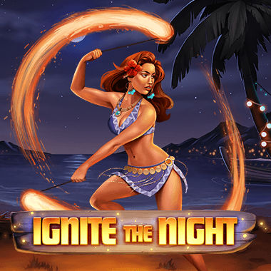 Ignite The Night