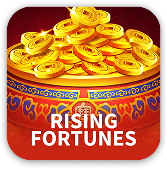 RISING FORTUNES
