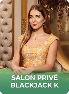 Salon Privé Blackjack K