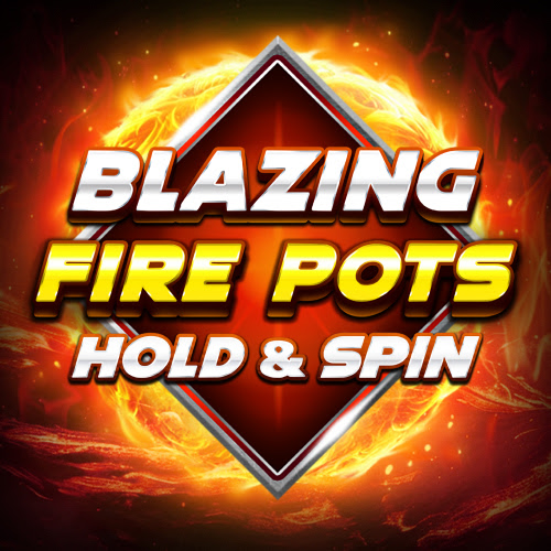 Blazing Fire Pots Hold &amp; Spin