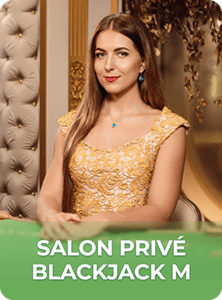Salon Privé Blackjack M
