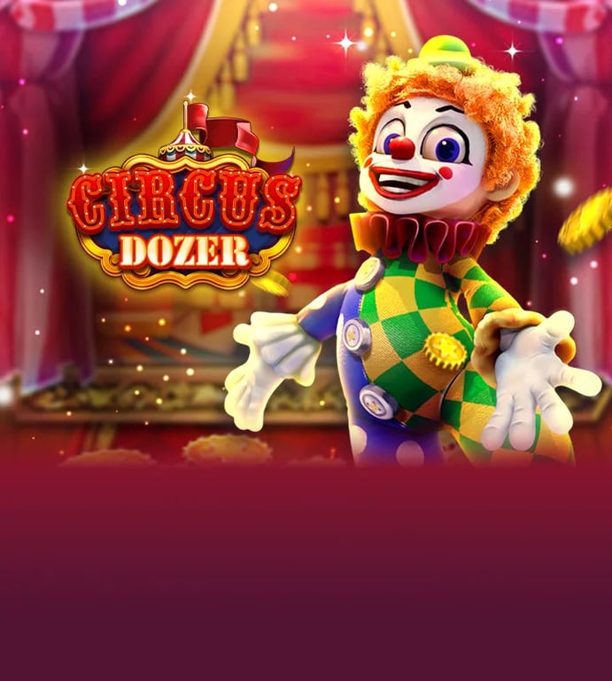 CIRCUS DOZER
