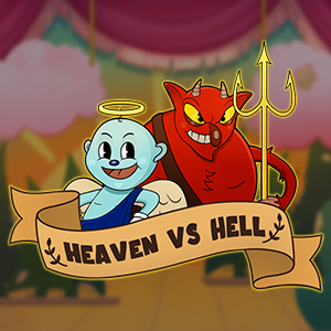 Heaven VS Hell