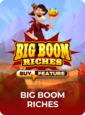 Big Boom Riches